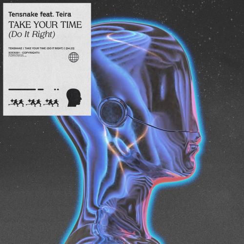 Take Your Time (feat. Teira) [Do It Right] - Tensnake