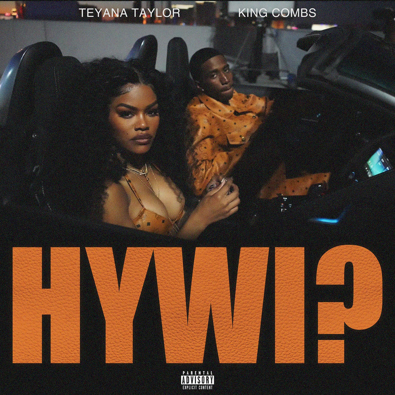 How You Want It_ (Feat. King Combs) - Teyana Taylor feat. King Combs