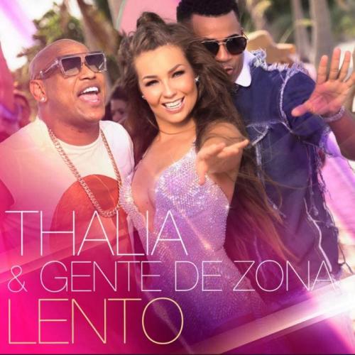 Thalia & Gente De Zona - Lento