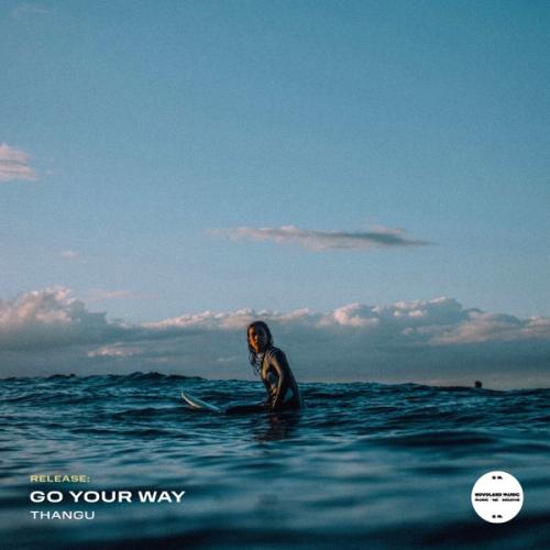 Go Your Way - THANGU