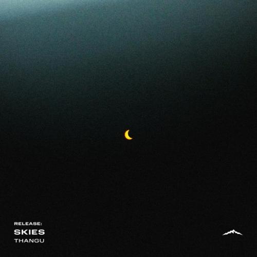 Skies - THANGU