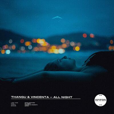 All Night - THANGU, VINCENTA
