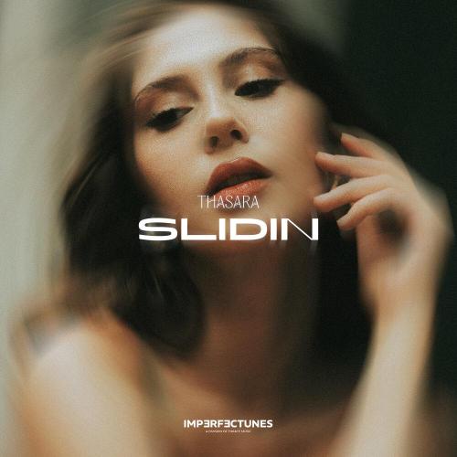 Thasara - Slidin