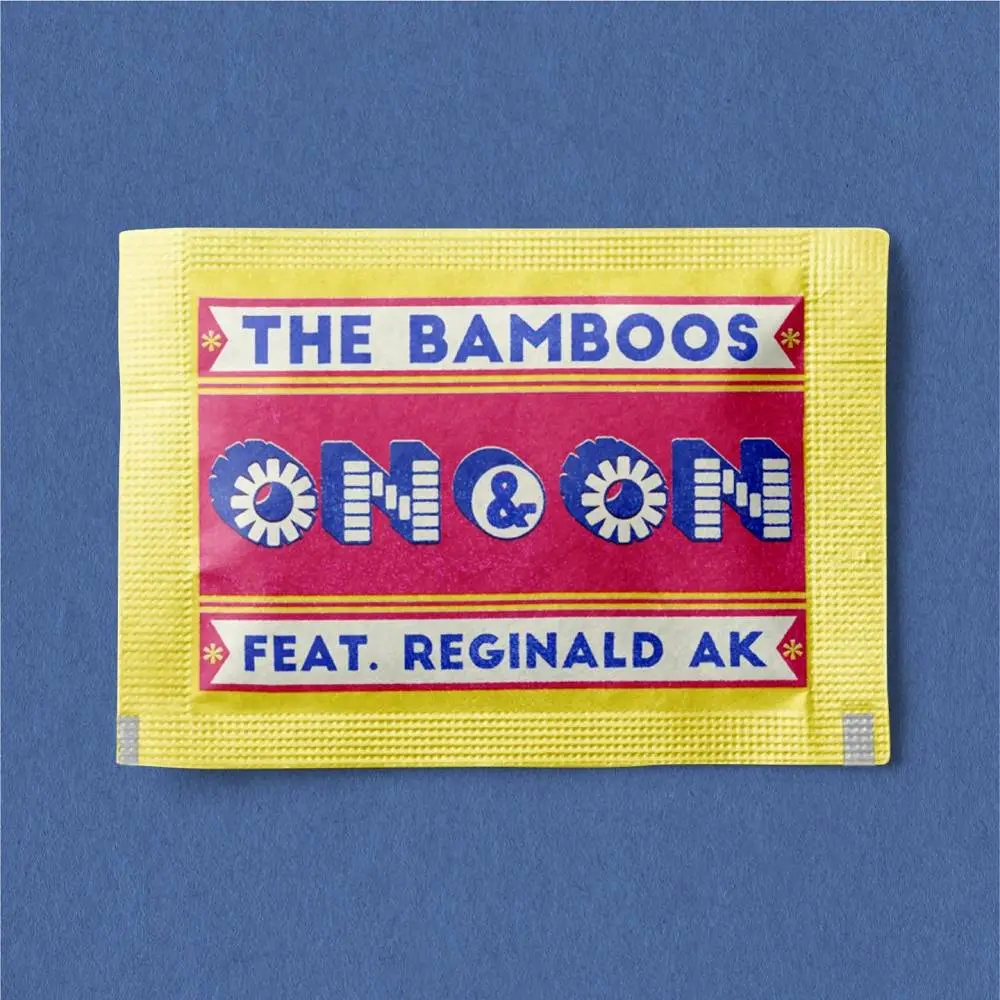 On & On (feat. Reginald AK) - The Bamboos