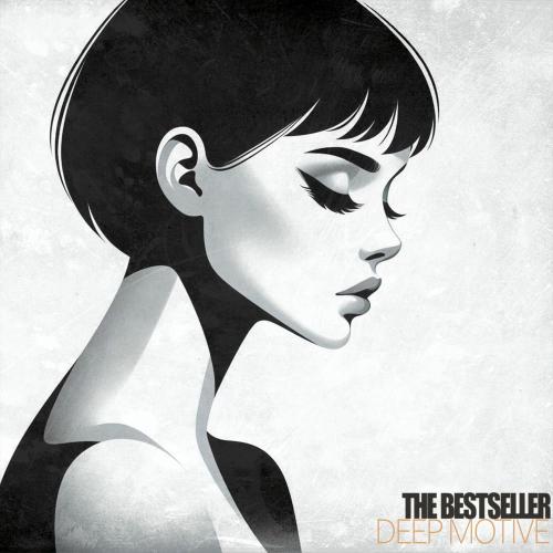 The Bestseller - Deep Motive (Extended Mix)