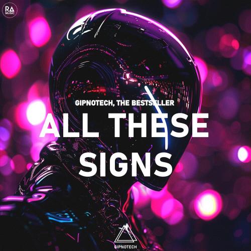 All These Signs - The Bestseller, GIPNOTECH