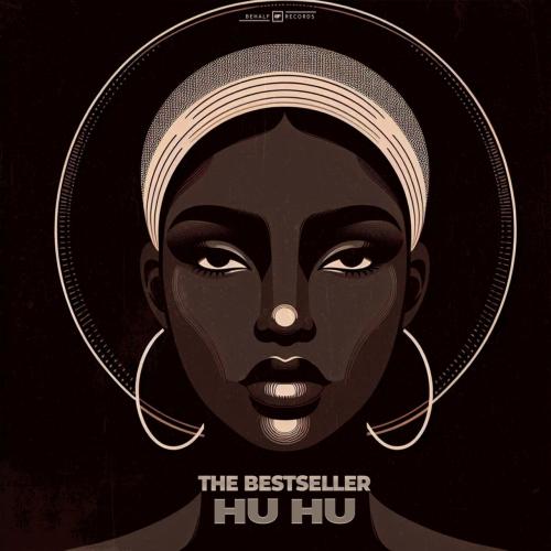 The Bestseller - Hu Hu (Radio Edit)