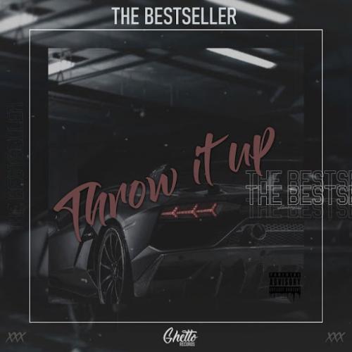 The Bestseller - Throw It Up