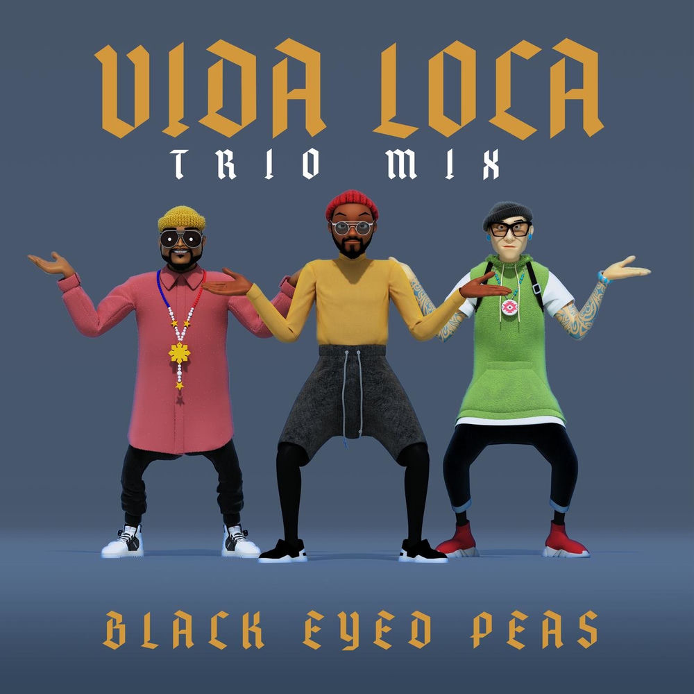 Vida Loca (Trio Mix) - The Black Eyed Peas