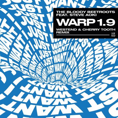 The Bloody Beetroots feat. Steve Aoki - Warp 1.9 (Westend & Cherry Tooth Remix)