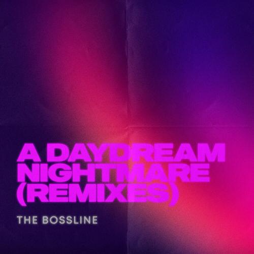 The Bossline & Anton Ishutin - A Daydream Nightmare (Anton Ishutin Remix)