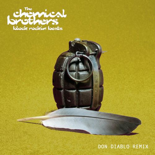 The Chemical Brothers feat. Don Diablo - Block Rockin' Beats (Don Diablo Remix)