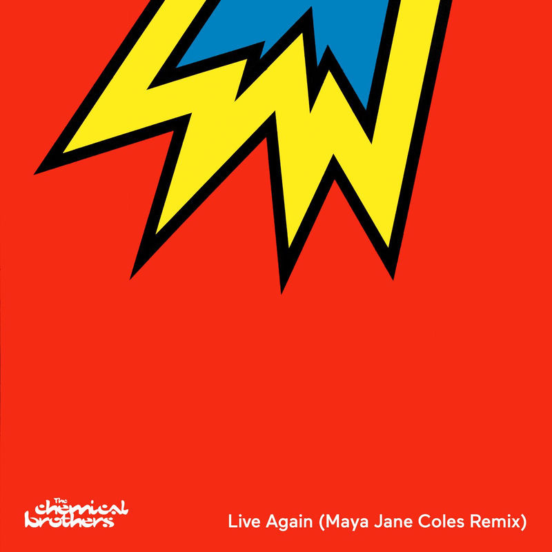 Live Again (Maya Jane Coles Remix) - The Chemical Brothers feat. Halo Maud & Maya Jane Coles