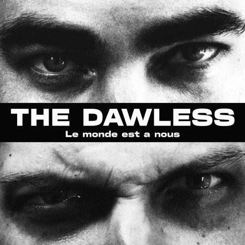 THE DAWLESS, Low Liquid - SLOWDOWN