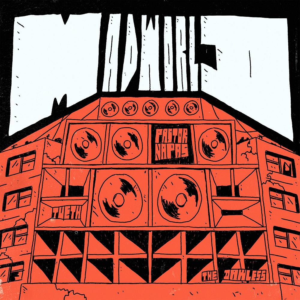 MAD WORLD - THE DAWLESS & Pastor Napas & TVETH