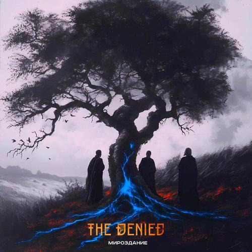 The Denied - Славь