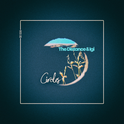 The Distance & IGI - Circles