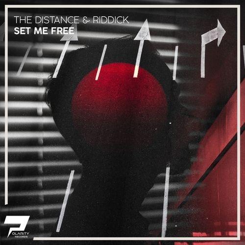 The Distance, Riddick - Set Me Free