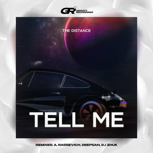 The Distance - Tell Me (Deepsan Remix)