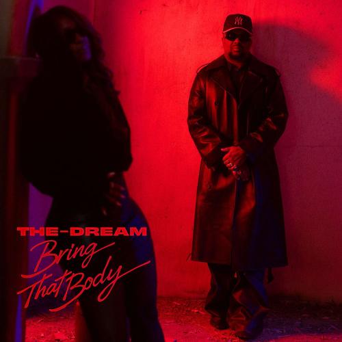 The-Dream - Bring That Body