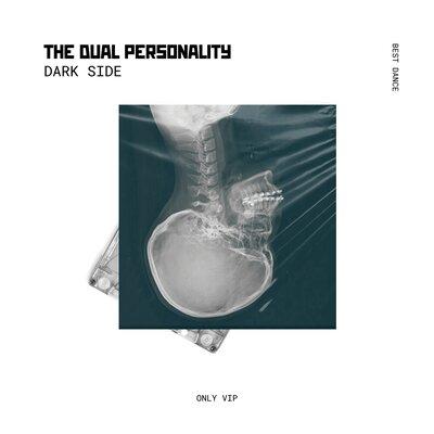 The Dual Personality - Dark Side