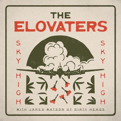 The Elovaters - Sky High (feat. Jared Watson)