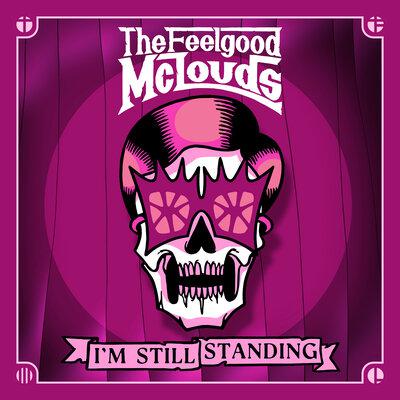 I'm Still Standing - The Feelgood McLouds