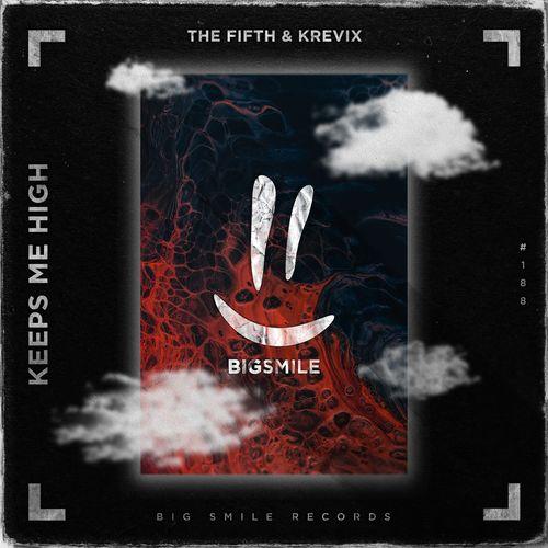 The Fifth & Krevix - Keeps Me High