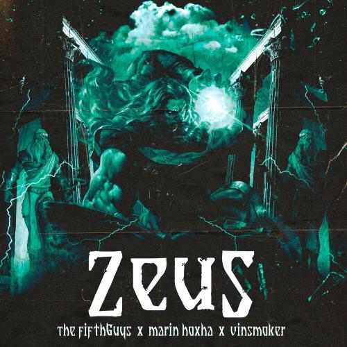 The FifthGuys, Marin Hoxha & Vinsmoker - Zeus