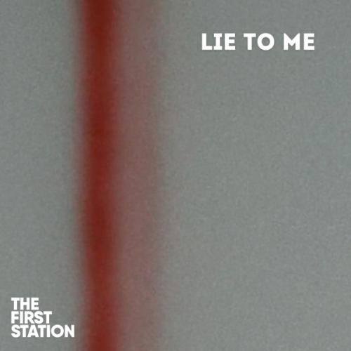 Lie to Me - The First Station
