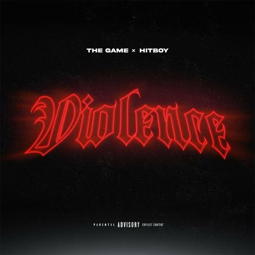 The Game feat. Hit-Boy - Violence