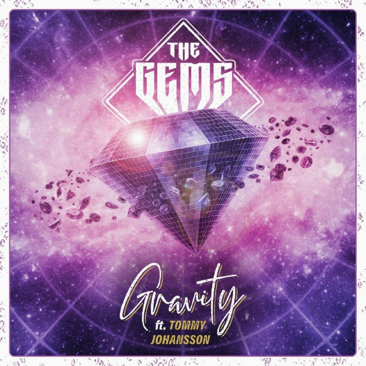 Gravity - The Gems feat. Tommy Johansson