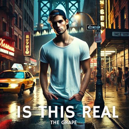 The Grape - Is This Real