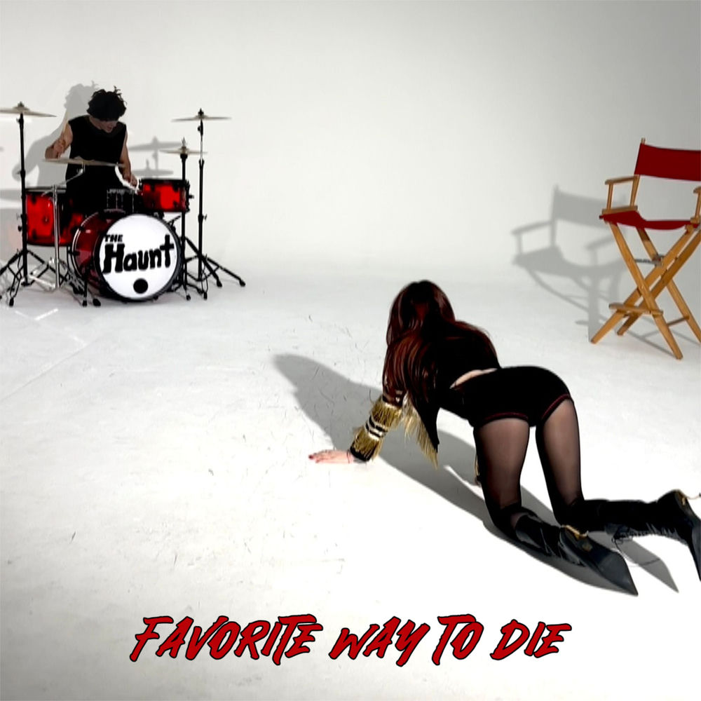 Favorite Way To Die - The Haunt