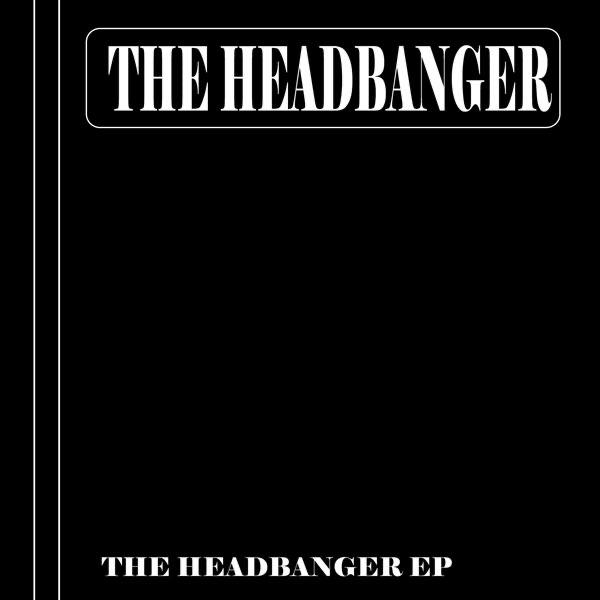 The Headbanger - Sweet Dreams (You Bastard)