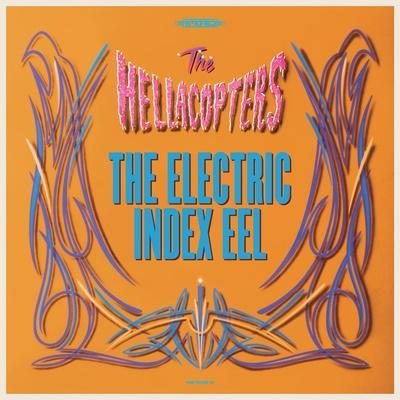 The Electric Index Eel - The Hellacopters