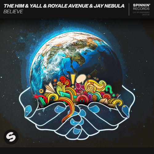 The Him & Yall & Royale Avenue feat. Jay Nebula - Believe