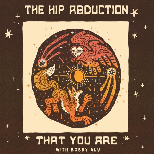 The Hip Abduction & Bobby Alu - That You Are