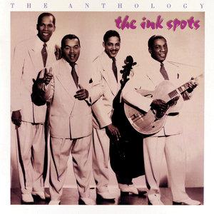 The Ink Spots - I Don't Want To Set The World On Fire