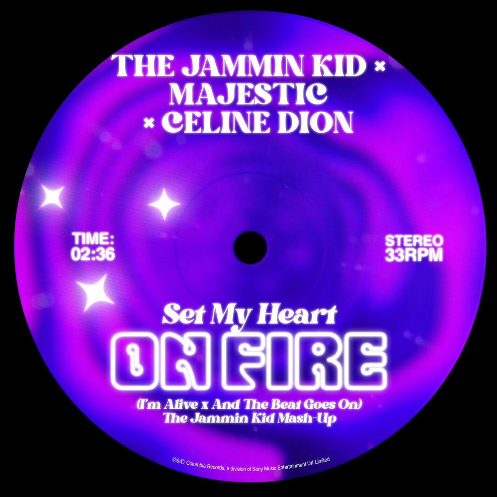 Set My Heart On Fire (I'm Alive X And The Beat Goes On) (The Jammin Kid Mash-up) - The Jammin Kid, Majestic & Céline Dion