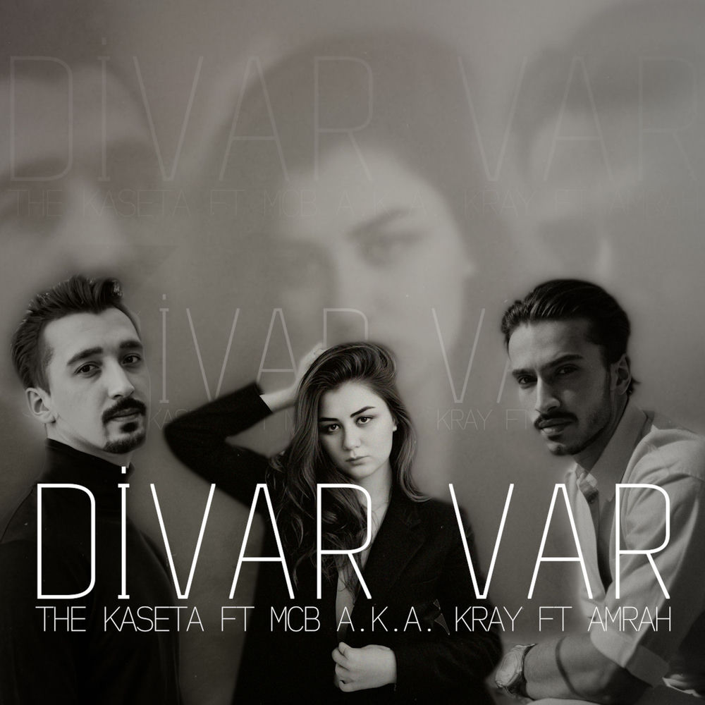 Divar Var - The Kaseta feat. McB a.k.a. Kray & Amrah