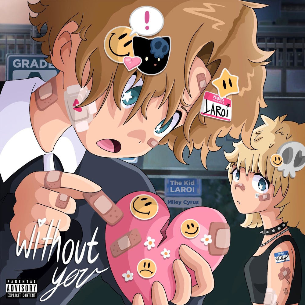 Without You (Miley Cyrus Remix) - The Kid LAROI & Miley Cyrus
