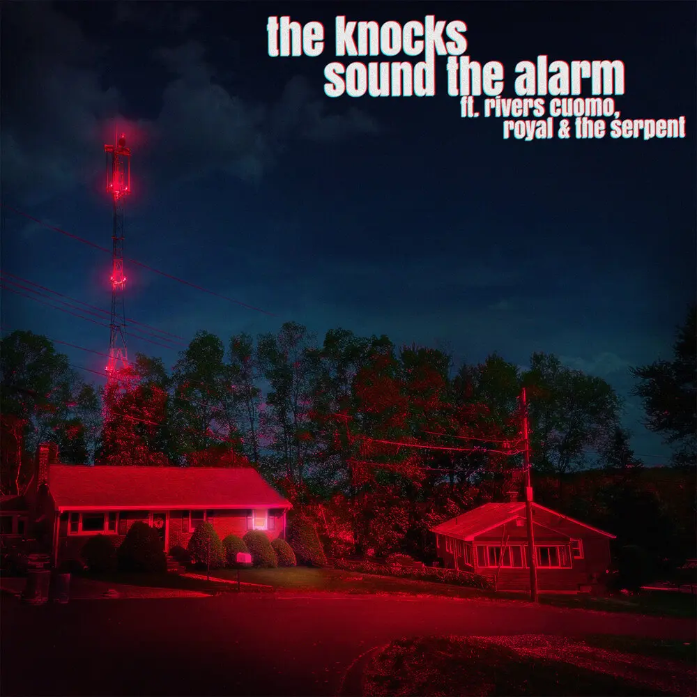 Sound the Alarm (feat. Rivers Cuomo of Weezer & Royal & the Serpent) - The Knocks, Weezer, Royal & the Serpent