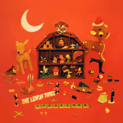 The Lemon Twigs & Tchotchke - Tchotchkes