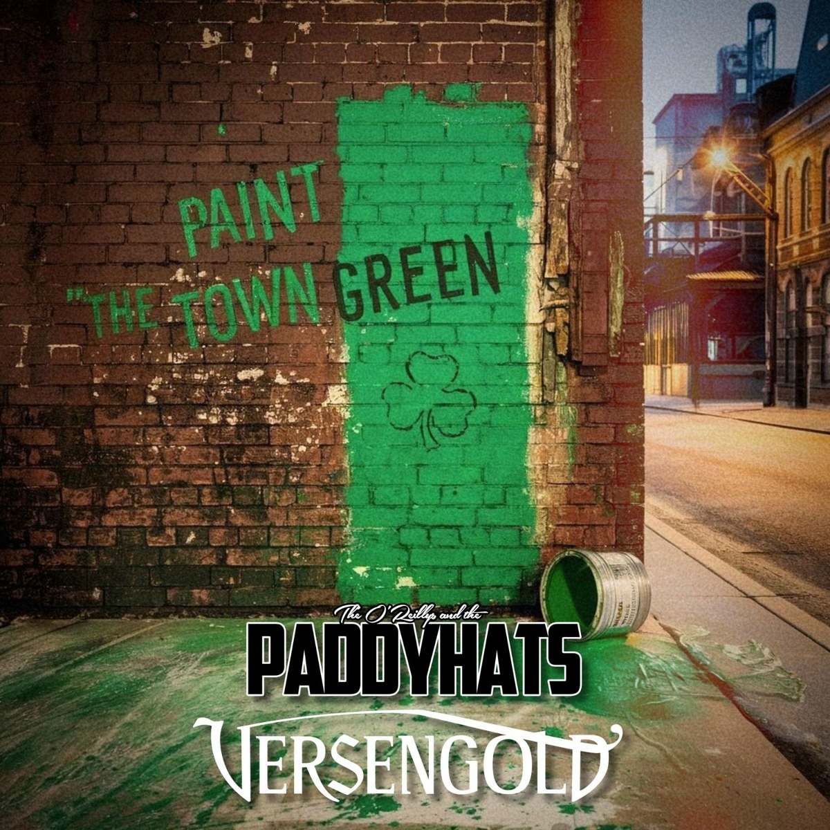 Paint the Town Green - The O'Reillys and the Paddyhats, Versengold