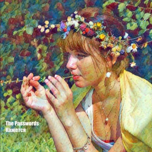 The Passwords - Кажется