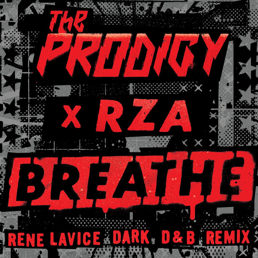Breathe (René Lavice Dark D&b Remix) - The Prodigy feat. René LaVice & RZA