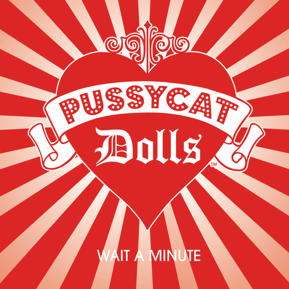 Wait A Minute (Timbaland Version) (Feat. Timbaland) - The Pussycat Dolls feat. Timbaland