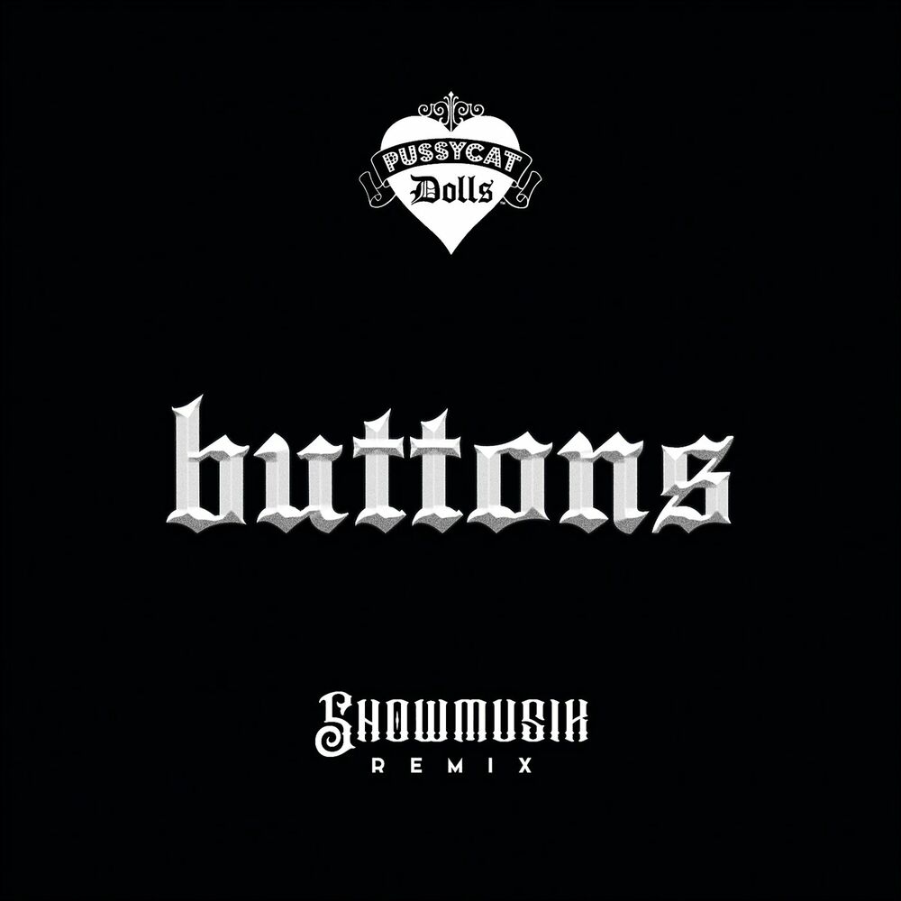 Buttons (Showmusik Tiktok Remix) - The Pussycat Dolls & Showmusik
