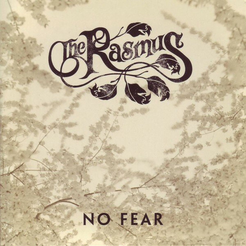 No Fear (The Freelance Hellraiser Remix) (Feat. The Freelance Hellraiser) - The Rasmus feat. The Freelance Hellraiser